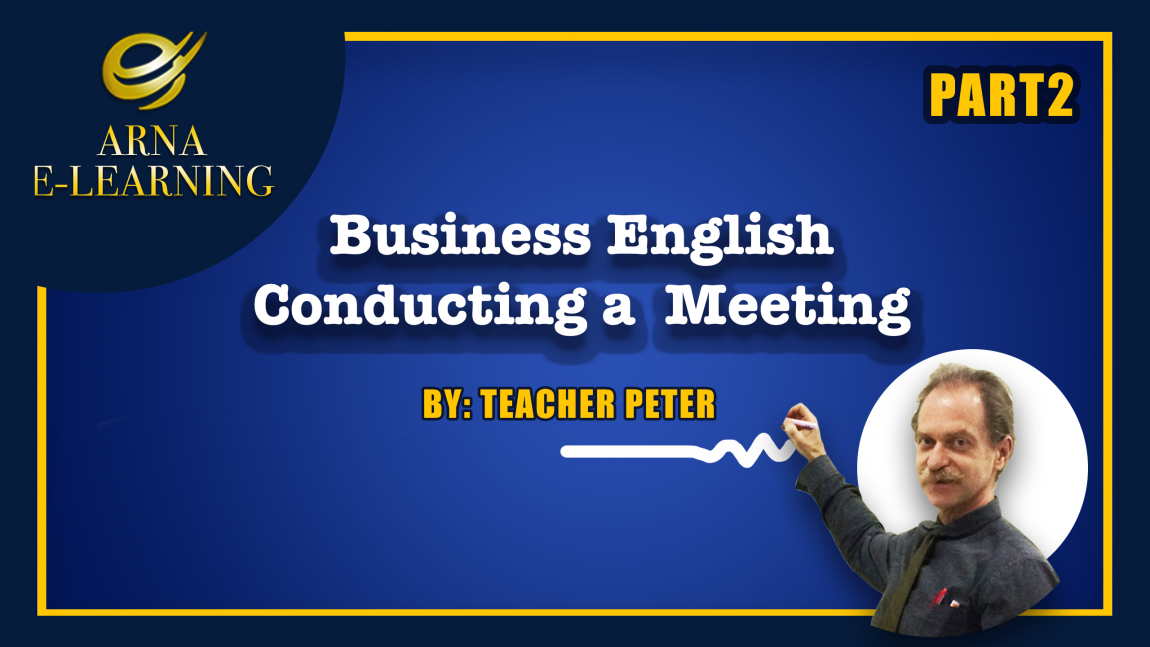 Business English Conducting a Meeting Part 2